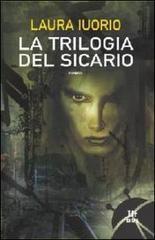 La trilogia del sicario (Paperback)