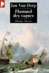 FLAMAND DES VAGUES (Paperback)