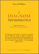La diagnosi psicoanalitica. Struttura della personalità e processo clinico
