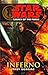 Inferno (Star Wars: Legacy of the Force, #6)