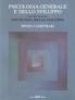 Psicologia generale e dello sviluppo (Hardcover)