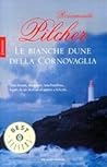 Le bianche dune della Cornovaglia by Rosamunde Pilcher