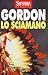Lo sciamano by Noah Gordon