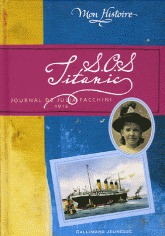 SOS Titanic: Journal de Julia Facchini, 1912 (Hardcover)