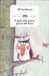 Il gufo che aveva...