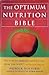 The Optimum Nutrition Bible by Patrick Holford