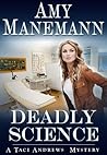 Deadly Science