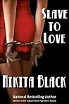 Slave To Love