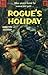 Rogue's Holiday