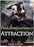 Transformational Attraction