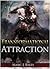Transformational Attraction