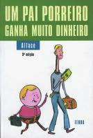 Um pai porreiro ganha muito dinheiro