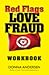 Red Flags of Love Fraud Workbook