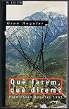 Què farem, què direm?