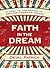 Faith in the Dream by Deval Patrick