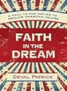 Faith in the Dream: A Call to the Nation to Reclaim American Values