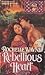 Rebellious Heart