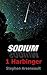 Harbinger (Sodium, #1)