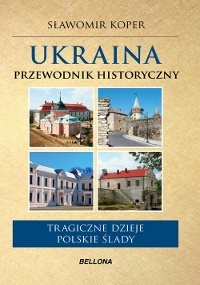 Ukraina. Przewodnik historyczny (Paperback)