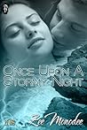 Once Upon a Stormy Night by Zee Monodee