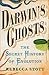 Darwin's Ghosts: The Secret History of Evolution
