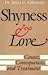 Shyness and Love: Causes, Consequences, and Treatment
