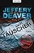 Der Täuscher by Jeffery Deaver