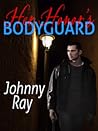 Her Honor's Bodyguard by Johnny Ray
