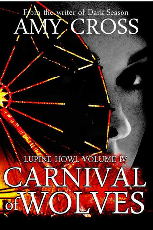 Carnival of Wolves (Lupine Howl, #4)