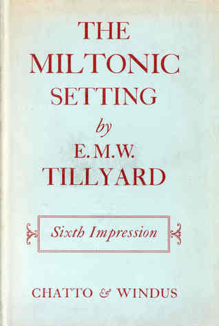 The Miltonic Setting: Past & Present