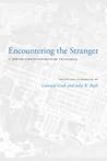 Encountering the Stranger: A Jewish-Christian-Muslim Trialogue (A Samuel and Althea Stroum Book)