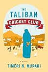 The Taliban Cricket Club Book cover for The Taliban Cricket Club