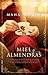 Miel y almendras by Maha Akhtar
