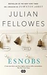 Esnobs by Julian Fellowes