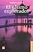 El último explorador. Diez ...
