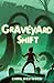Graveyard Shift by Chris Westwood