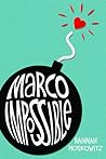 Marco Impossible by Hannah Moskowitz