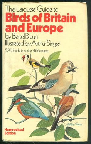 The Larousse Guide to Birds of Britain and Europe