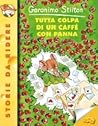 Tutta colpa di un caffè con panna by Geronimo Stilton