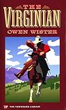 The Virginian by Owen Wister