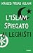 L'Islam spiegato ai leghisti