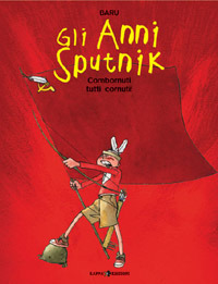 Gli anni Sputnik: Combornuti tutti cornuti! (Les Années Spoutnik, #4)