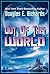Out of This World by Douglas E. Richards Out of This World by Douglas E. Richards