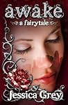 Awake by Jessica  Grey