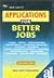 Applications For Better Jobs
