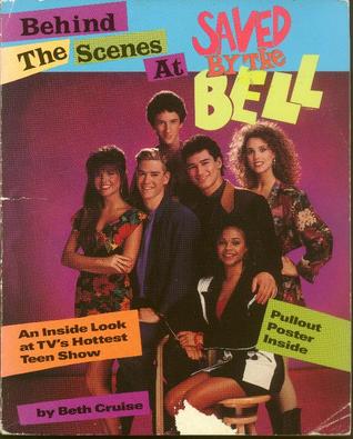 Behind the Scenes at "Saved by the Bell": An Inside Look at TV's Hottest Teen Show! (Paperback)