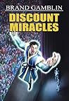 Discount Miracles by Brand Gamblin