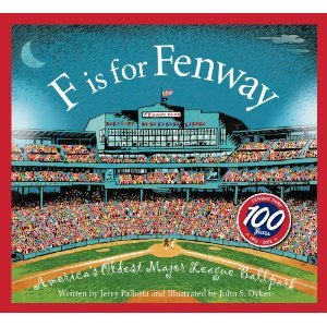 F is for Fenway: America's Oldest Major League Ballpark (Sleeping Bear Alphabets)
