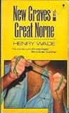 New Graves at Great Norne by Henry Wade