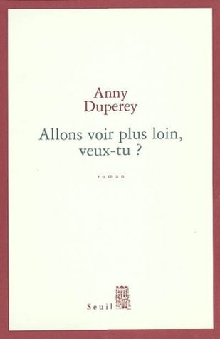 Allons voir plus loin, veux-tu ? (Paperback)